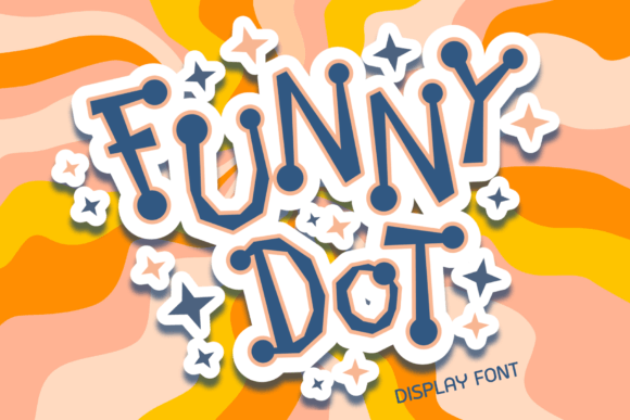 Funny Dot: A Playful Display Font for Handmade Creators