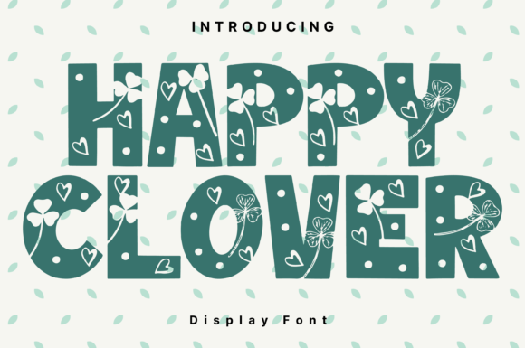 Happy Clover: A Whimsical Display Font for Scroll-Stopping Brand Content