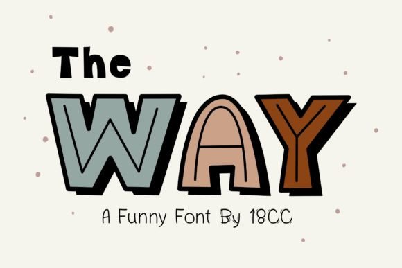 The Way: A Display Font That Feels Like Home